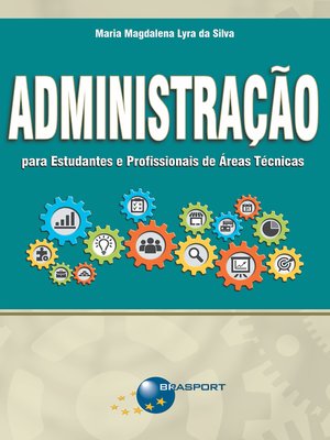 cover image of Administração para Estudantes e Profissionais de Áreas Técnicas